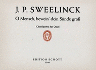 O Mensch bewein' dein Sunde gross Sheet Music by Jan Pieterszoon Sweelinck