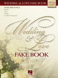 Wedding & Love Fake Book - C Edition Sheet Music by Various