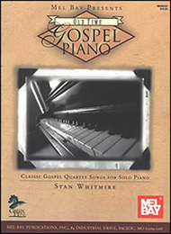 Old Time Gospel Piano Sheet Music by Stan Whitmire