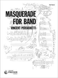 Masquerade For Band Sheet Music by Vincent Persichetti
