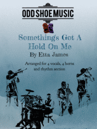 Something's Got A Hold On Me for Soul Band or Jazz Combo Sheet Music by Etta James