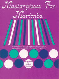 Masterpieces for Marimba Sheet Music by Thomas McMillan