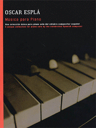 Musica Para Piano Sheet Music by Oscar Espla