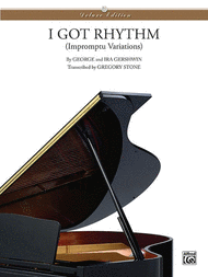 I Got Rhythm (Impromptu Variations) Sheet Music by George Gershwin