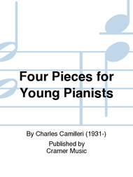 Four Pieces for Young Pianists Sheet Music by Charles Camilleri