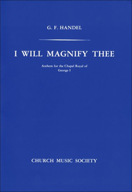 I Will Magnify Thee Sheet Music by George Frideric Handel