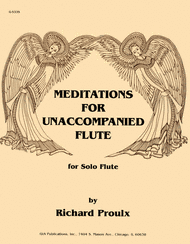 Meditations for Unaccompanied Flute Sheet Music by Richard Proulx