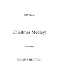 Christmas Medley (Piano Duet - Four Hands) Sheet Music by Philip R Buttall