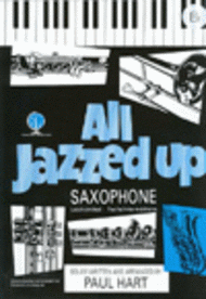All Jazzed Up (Alto Saxophone) Sheet Music by Hart