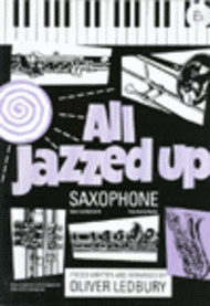 All Jazzed Up (Alto Saxophone) Sheet Music by Ledbury
