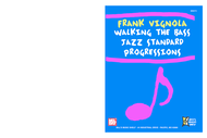 Frank Vignola Walking the Bass Jazz Standard Progressions Sheet Music by Frank Vignola