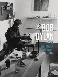 Bob Dylan - The Witmark Demos Sheet Music by Bob Dylan