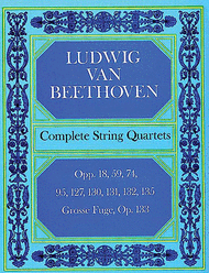 Complete String Quartets Sheet Music by Ludwig van Beethoven