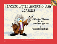 Teaching Little Fingers to Play Classics - Book/CD Sheet Music by Antal Molnar