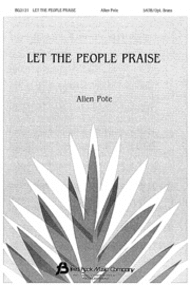 Let the People Praise Sheet Music by Allen Pote