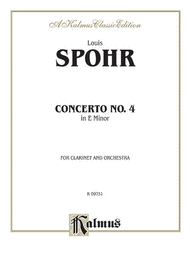 Clarinet Concerto No. 4 in A Minor Sheet Music by Louis Spohr