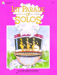 First Parade Of Solos Sheet Music by Jane Smisor Bastien