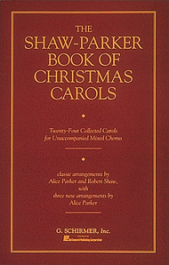 The Shaw-Parker Book Of Christmas Carols Sheet Music by Robert Shaw
