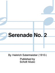 Serenade No. 2 Sheet Music by Heinrich Sutermeister