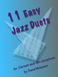 11 Easy Jazz Duets for Clarinet and Alto Saxophone Sheet Music by David McKeown