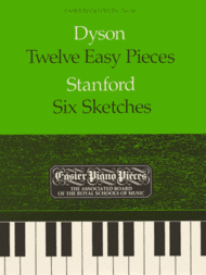 Twelve Easy Pieces/Six Sketches Sheet Music by George Dyson