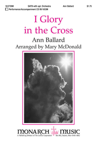 I Glory in the Cross Sheet Music by Ann Ballard
