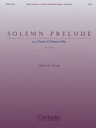 Solemn Prelude on a Theme of Thomas Tallis Sheet Music by Gerald Near