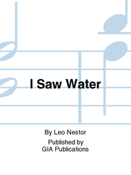 I Saw Water Sheet Music by Leo Nestor