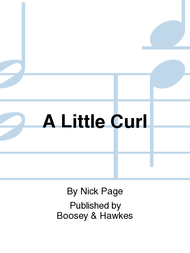 A Little Curl Sheet Music by Nick Page