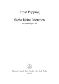 Sechs kleine Motetten Sheet Music by Ernst Pepping