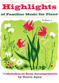 Highlights of Familiar Music For Piano Sheet Music by Charles Cadman