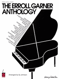 The Erroll Garner Anthology Sheet Music by Erroll Garner