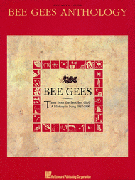 Bee Gees Anthology Sheet Music by Bee Gees