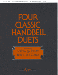 Four Classic Handbell Duets Sheet Music by Andrew Bowen & Julie Stone Cortez