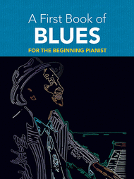 A First Book of Blues Sheet Music by David Dutkanicz