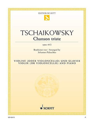 Chanson triste op. 40/2 Sheet Music by Peter Ilyich Tchaikovsky