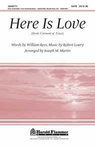 Here Is Love (from Covenant of Grace) Sheet Music by Joseph M. Martin