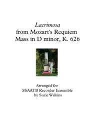 Lacrimosa for SSAATB Recorder Ensemble Sheet Music by Wolfgang Amadeus Mozart