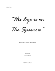 His Eye is on the Sparrow Sheet Music by Charles H. Gabriel