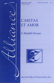Caritas et Amor Sheet Music by Z. Randall Stroope