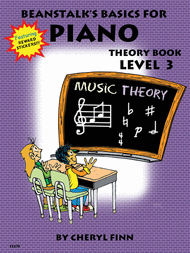 Beanstalk's Basics for Piano - Theory Book 3 Sheet Music by Cheryl Finn