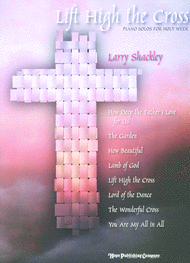 Lift High the Cross Sheet Music by Larry Shackley