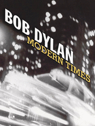 Modern Times Sheet Music by Bob Dylan