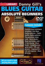 Danny Gill's Blues Guitar for Absolute Beginners Sheet Music by Danny Gill