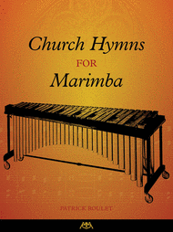 Church Hymns for Marimba Sheet Music by Patrick Roulet