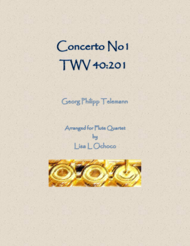 Concerto No1 TWV 40:201 for Flute Quartet Sheet Music by Georg Philipp Telemann