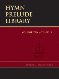 Hymn Prelude Library: Lutheran Service Book