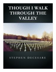 Though I Walk Through The Valley Sheet Music by Stephen DeCesare
