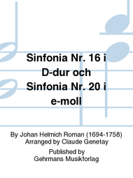 Sinfonia Nr. 16 i D-dur och Sinfonia Nr. 20 i e-moll Sheet Music by Johan Helmich Roman