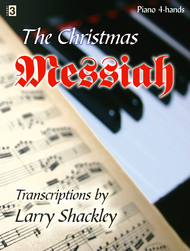 The Christmas Messiah Sheet Music by Larry Shackley